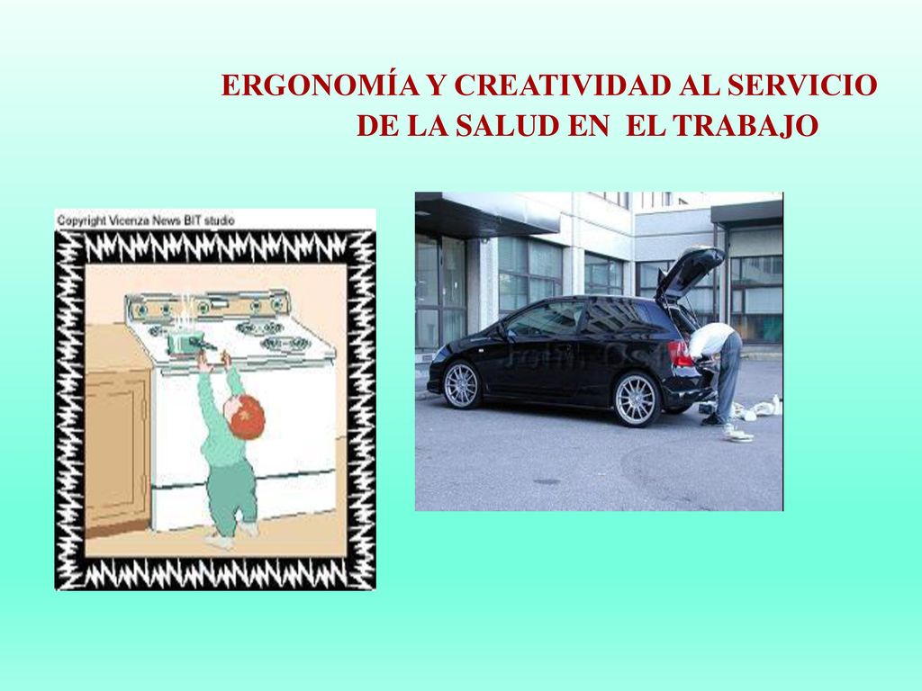 ERGONOMÍA Y CREATIVIDAD AL SERVICIO DE LA SALUD EN EL TRABAJO