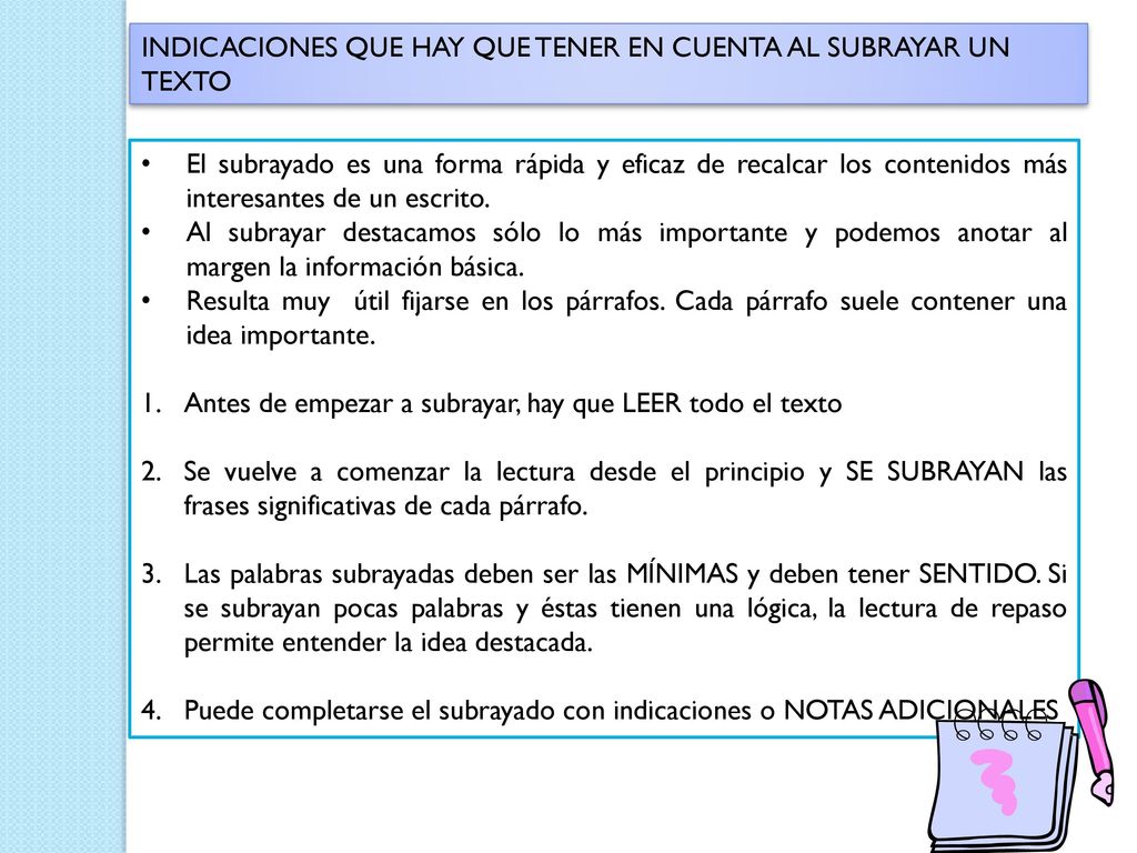 INDICACIONES QUE HAY QUE TENER EN CUENTA AL SUBRAYAR UN TEXTO