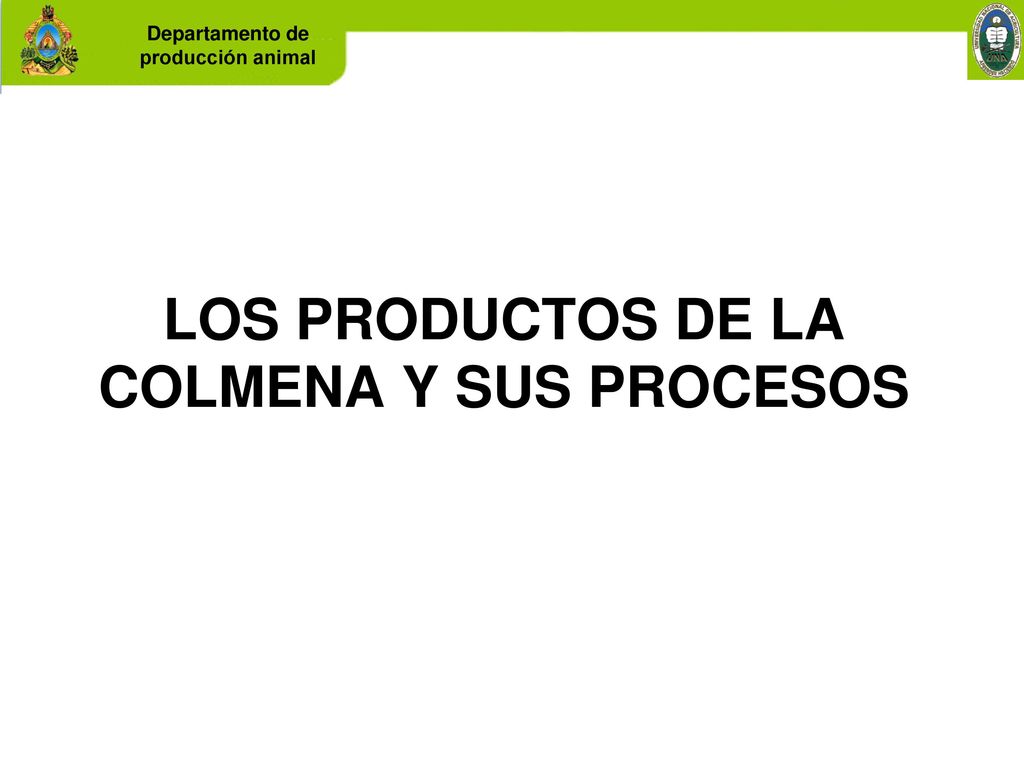 LOS PRODUCTOS DE LA COLMENA Y SUS PROCESOS