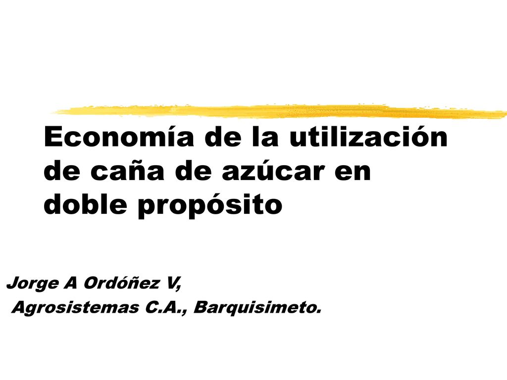 Economía de la utilización de caña de azúcar en doble propósito