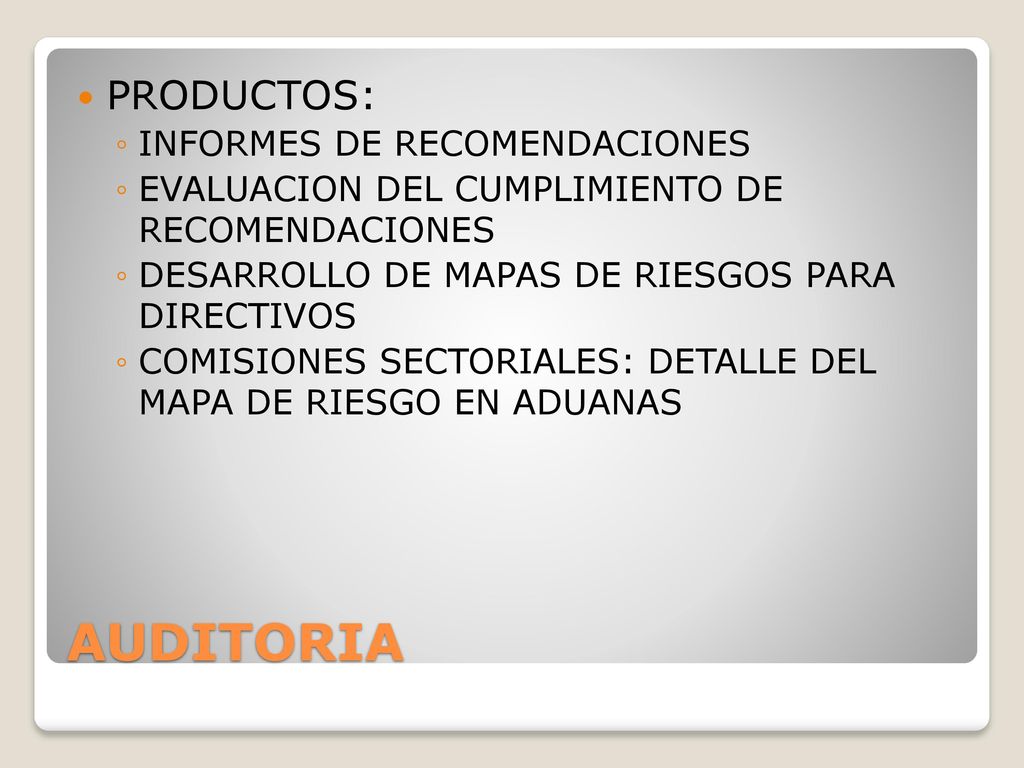 AUDITORIA PRODUCTOS: INFORMES DE RECOMENDACIONES
