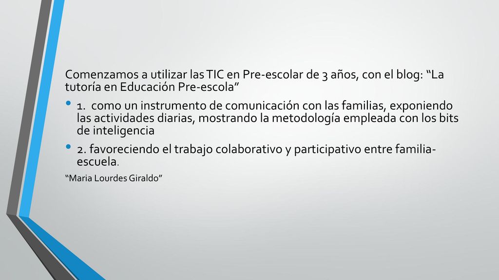 Comenzamos a utilizar las TIC en Pre-escolar de 3 años, con el blog: La tutoría en Educación Pre-escola