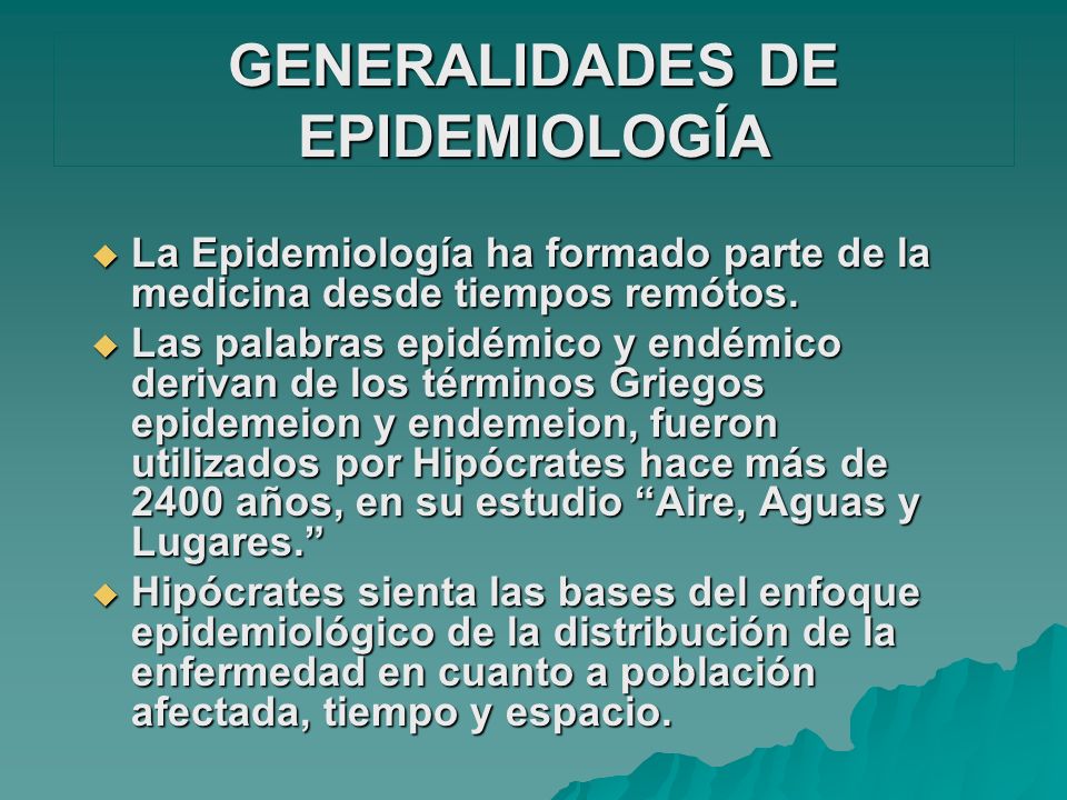 GENERALIDADES DE EPIDEMIOLOGÍA
