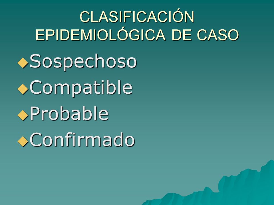 CLASIFICACIÓN EPIDEMIOLÓGICA DE CASO
