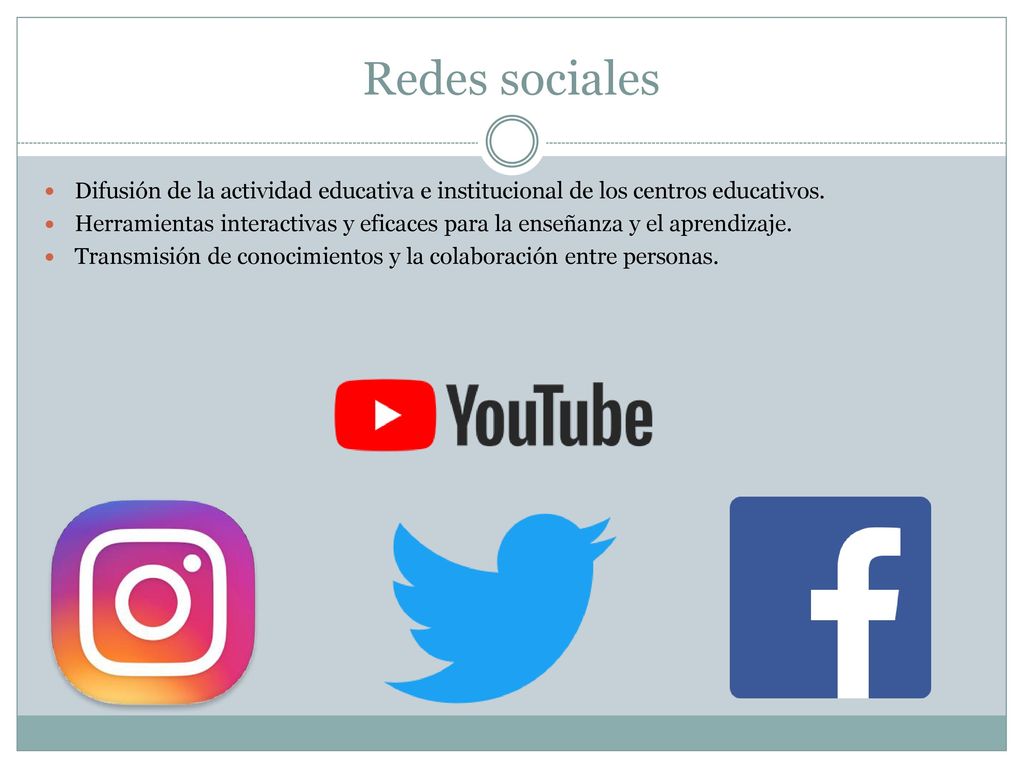 Redes sociales Difusión de la actividad educativa e institucional de los centros educativos.