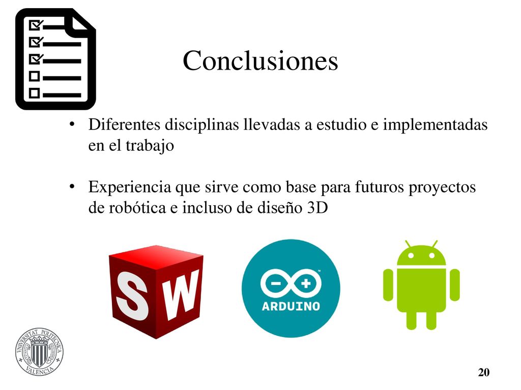 Conclusiones Diferentes disciplinas llevadas a estudio e implementadas en el trabajo.