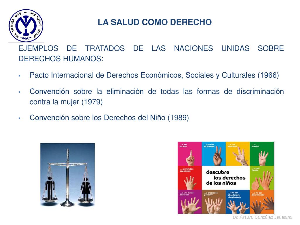 LA SALUD COMO DERECHO EJEMPLOS DE TRATADOS DE LAS NACIONES UNIDAS SOBRE DERECHOS HUMANOS: