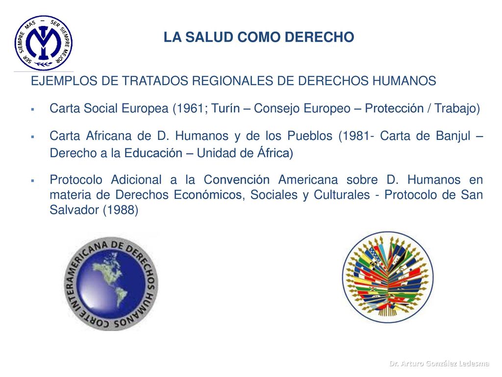LA SALUD COMO DERECHO EJEMPLOS DE TRATADOS REGIONALES DE DERECHOS HUMANOS.