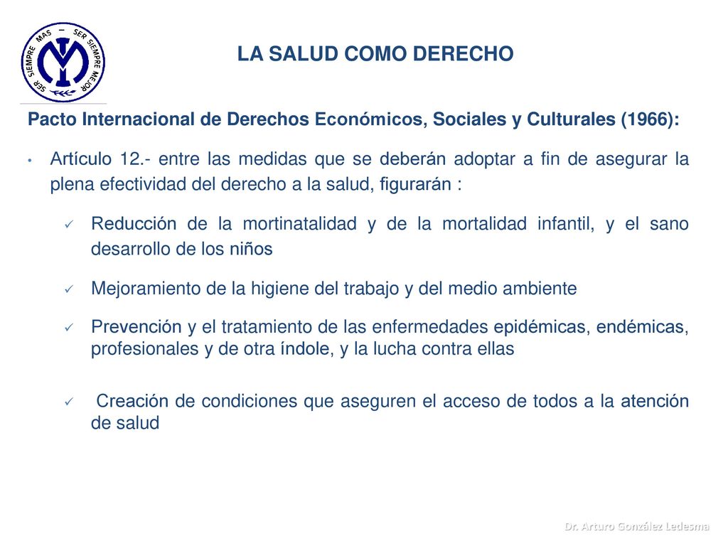 LA SALUD COMO DERECHO Pacto Internacional de Derechos Económicos, Sociales y Culturales (1966):