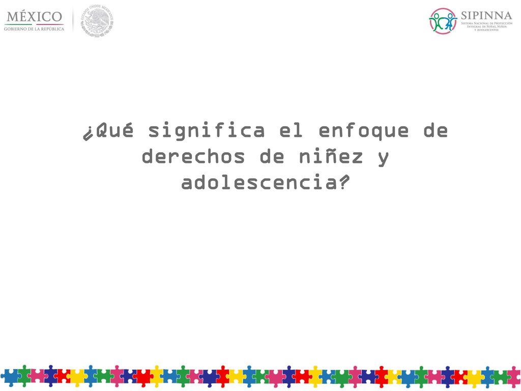¿Qué significa el enfoque de derechos de niñez y adolescencia