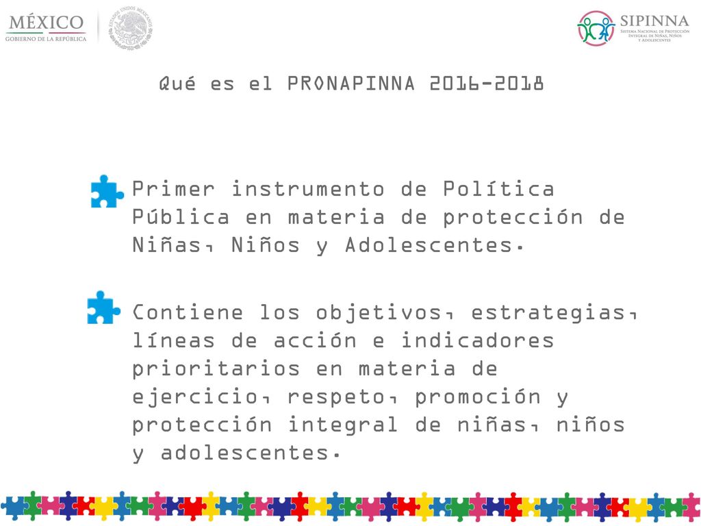 Qué es el PRONAPINNA Primer instrumento de Política Pública en materia de protección de Niñas, Niños y Adolescentes.