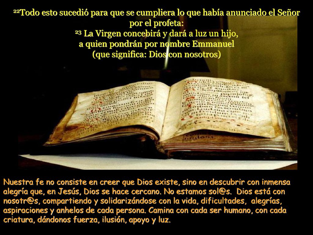 23 La Virgen concebirá y dará a luz un hijo,