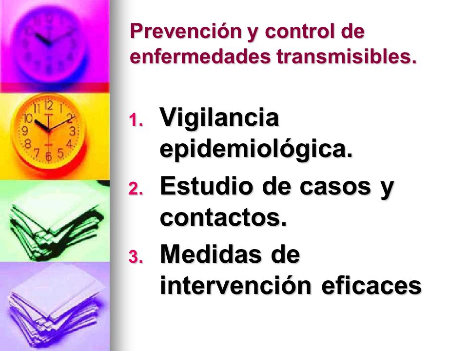Prevención y control de enfermedades transmisibles.