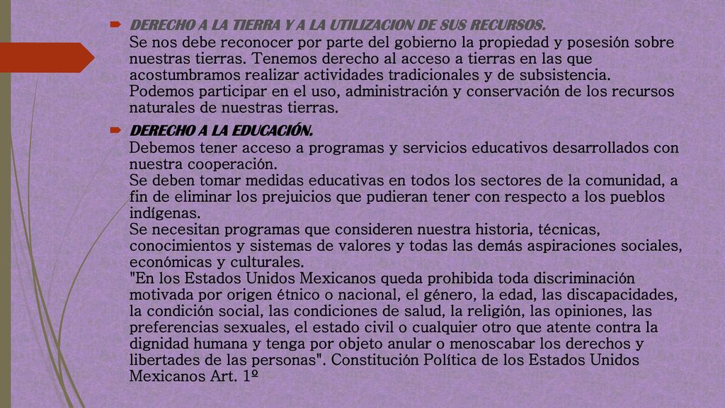 DERECHO A LA TIERRA Y A LA UTILIZACION DE SUS RECURSOS