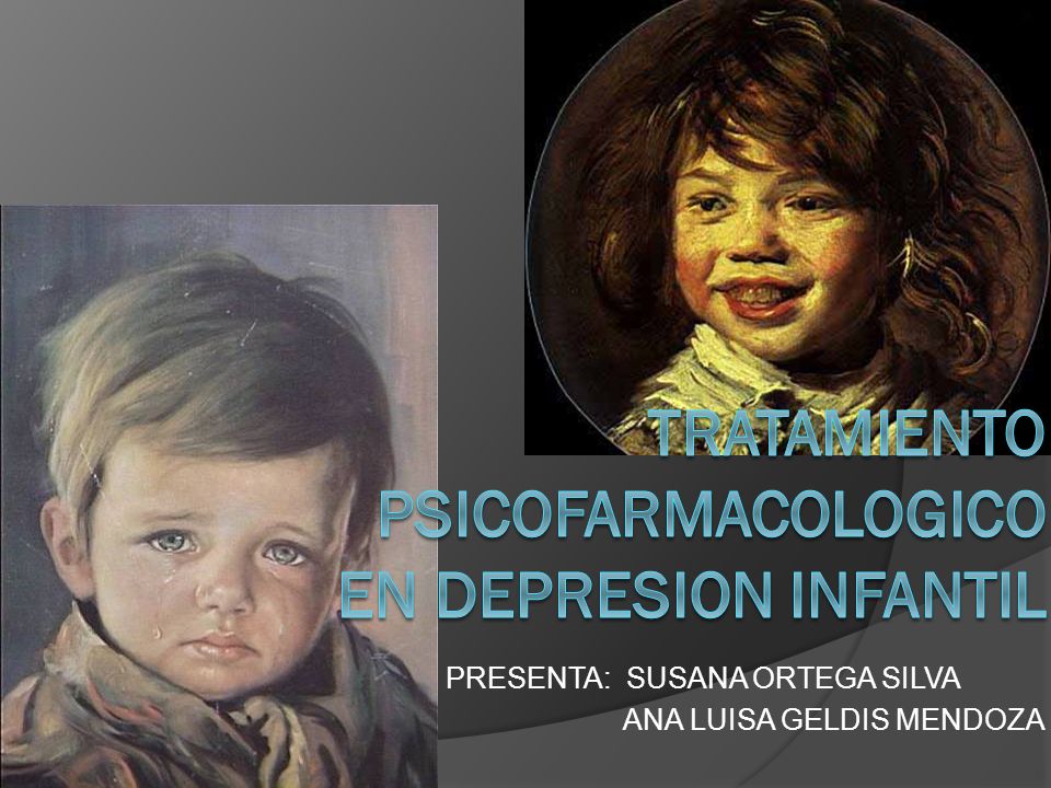 TRATAMIENTO PSICOFARMACOLOGICO EN DEPRESION INFANTIL