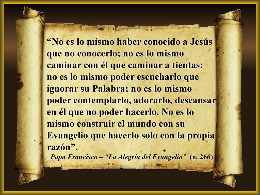 No es lo mismo haber conocido a Jesús que no conocerlo; no es lo mismo caminar con él que caminar a tientas;