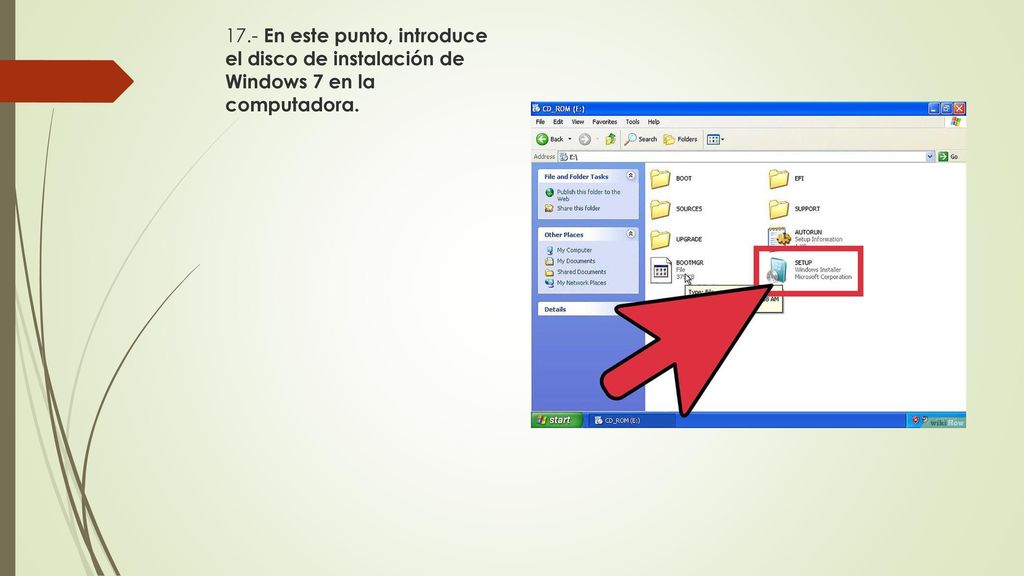17.- En este punto, introduce el disco de instalación de Windows 7 en la computadora.