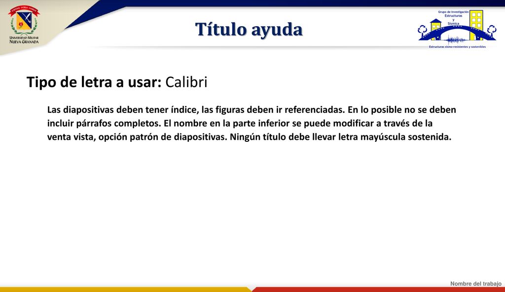 Título ayuda Tipo de letra a usar: Calibri
