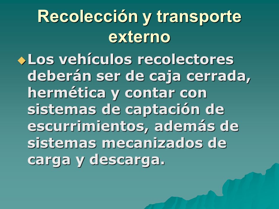 Recolección y transporte externo