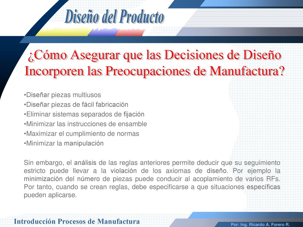 Diseño del Producto ¿Cómo Asegurar que las Decisiones de Diseño Incorporen las Preocupaciones de Manufactura