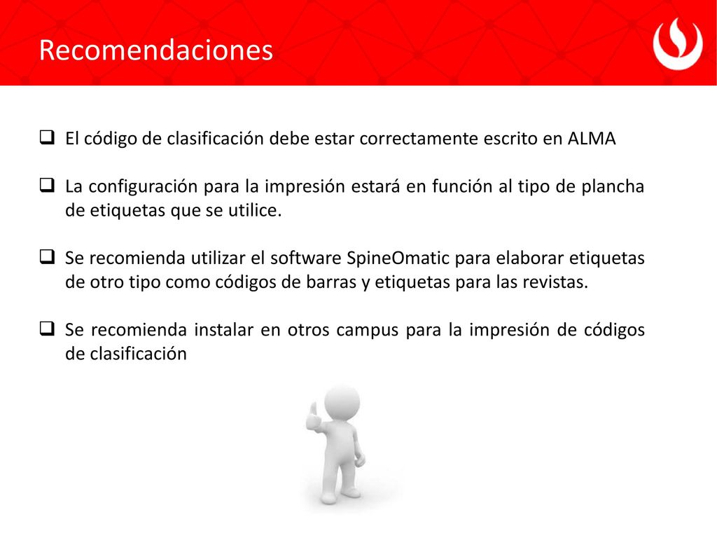 Recomendaciones El código de clasificación debe estar correctamente escrito en ALMA.