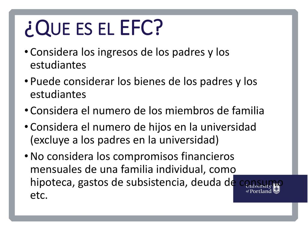 ¿Que es el EFC Considera los ingresos de los padres y los estudiantes