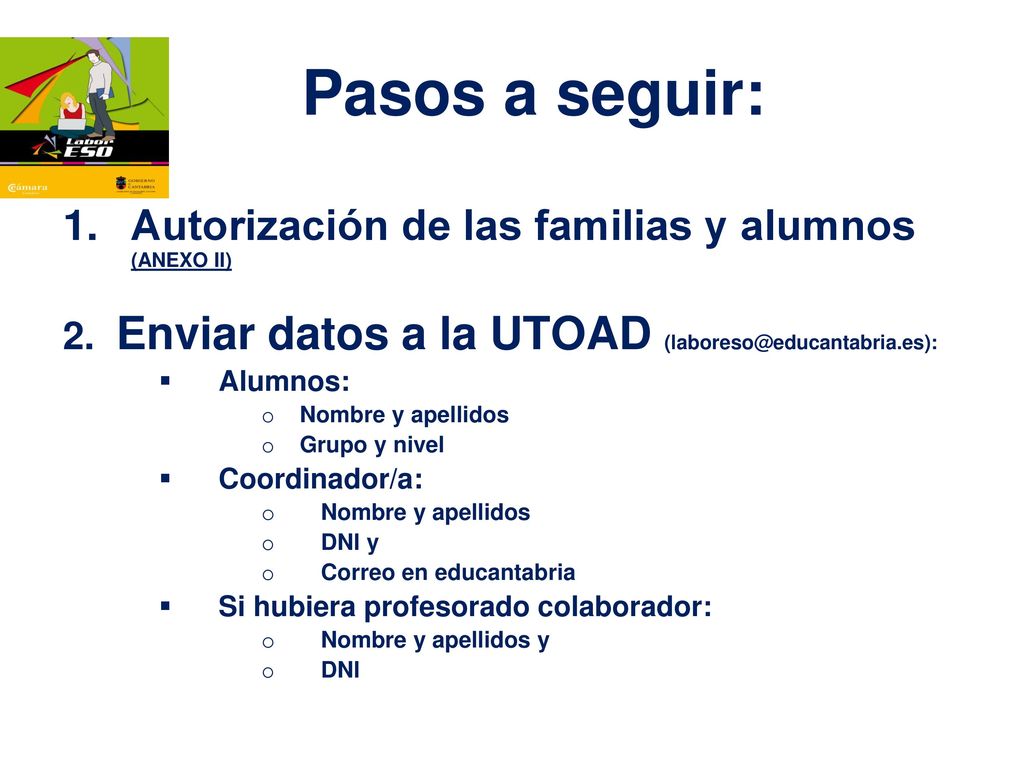 Pasos a seguir: Autorización de las familias y alumnos (ANEXO II)