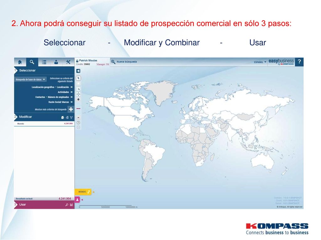 2. Ahora podrá conseguir su listado de prospección comercial en sólo 3 pasos:
