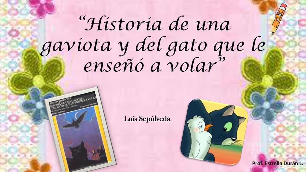 Historia de una gaviota y del gato que le enseñó a volar