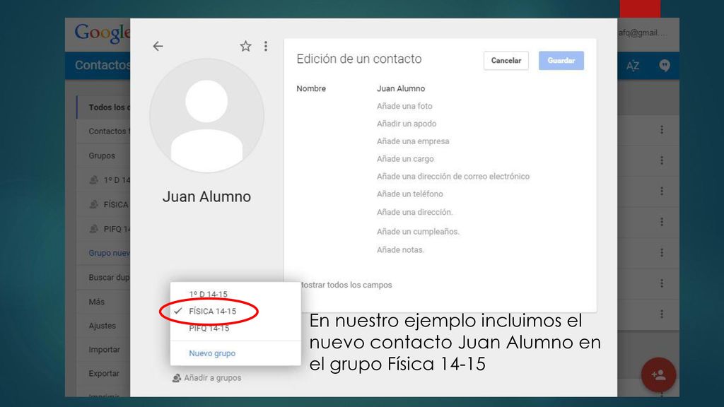 En nuestro ejemplo incluimos el nuevo contacto Juan Alumno en el grupo Física 14-15