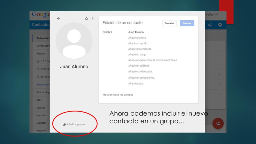 Ahora podemos incluir el nuevo contacto en un grupo…