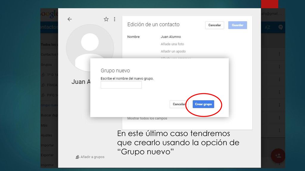 En este último caso tendremos que crearlo usando la opción de Grupo nuevo