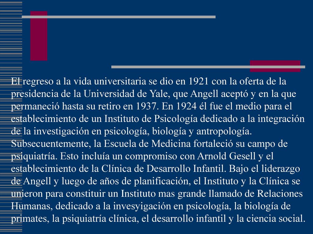 El regreso a la vida universitaria se dio en 1921 con la oferta de la presidencia de la Universidad de Yale, que Angell aceptó y en la que permaneció hasta su retiro en 1937.