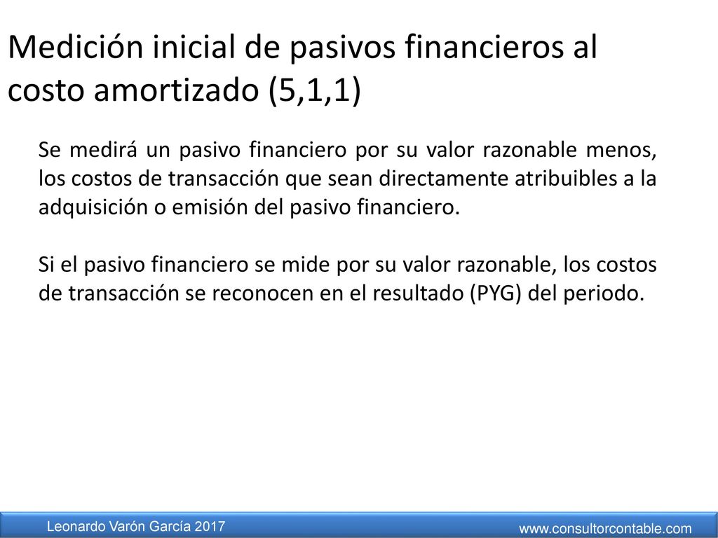 Medición inicial de pasivos financieros al costo amortizado (5,1,1)
