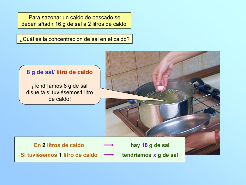 Para sazonar un caldo de pescado se deben añadir 16 g de sal a 2 litros de caldo.