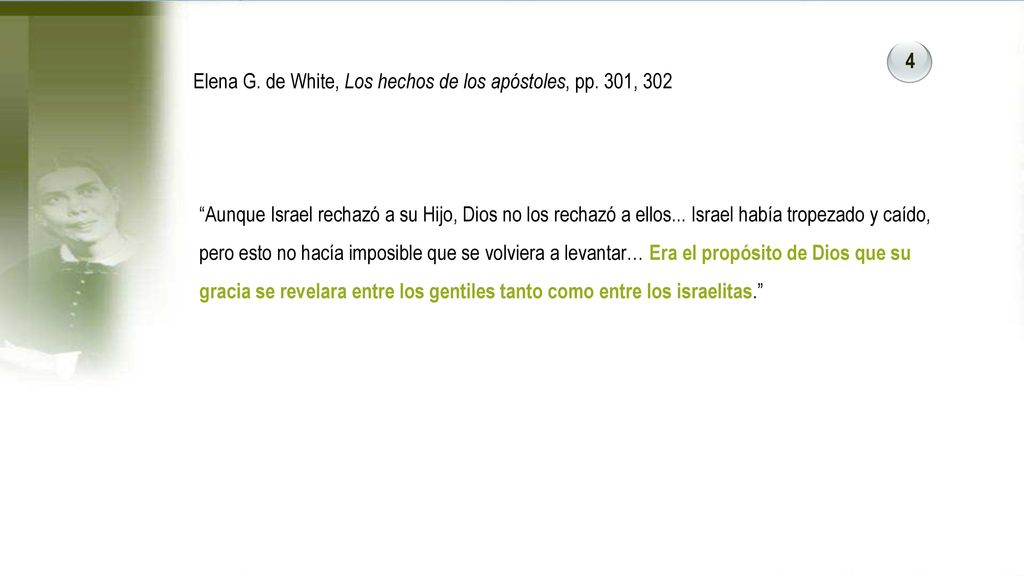 Elena G. de White, Los hechos de los apóstoles, pp. 301, 302