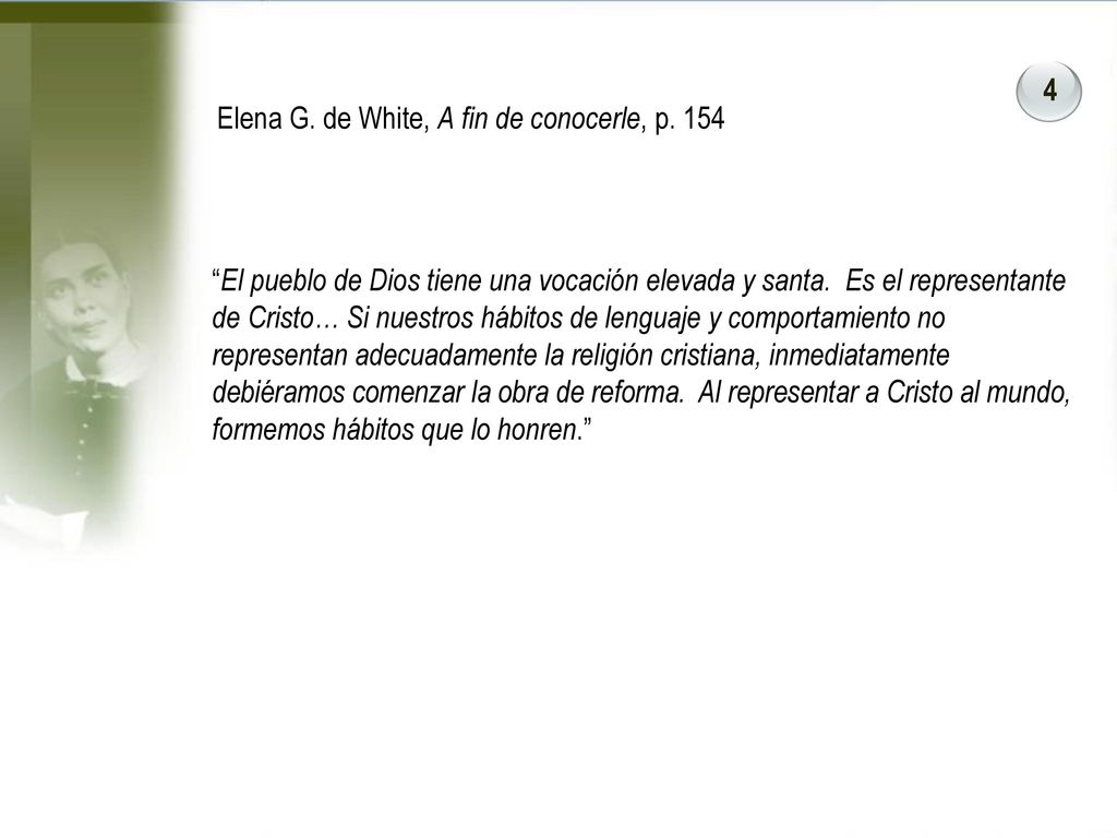 Elena G. de White, A fin de conocerle, p. 154