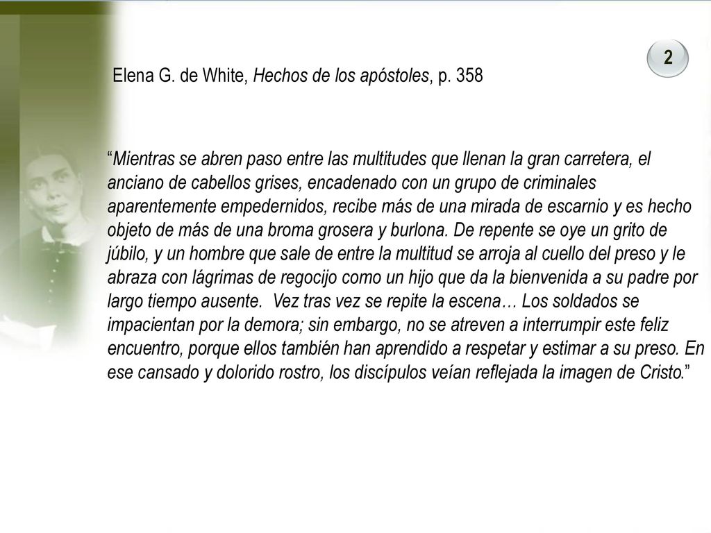 Elena G. de White, Hechos de los apóstoles, p. 358