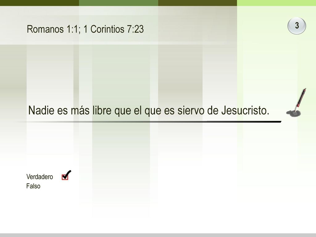 Nadie es más libre que el que es siervo de Jesucristo.