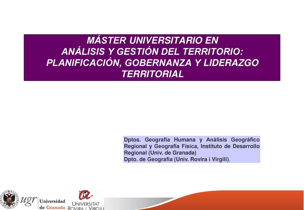 Máster universitario en Análisis y gestión del territorio: PLANIFICACIÓN, GOBERNANZA Y liderazgo territorial