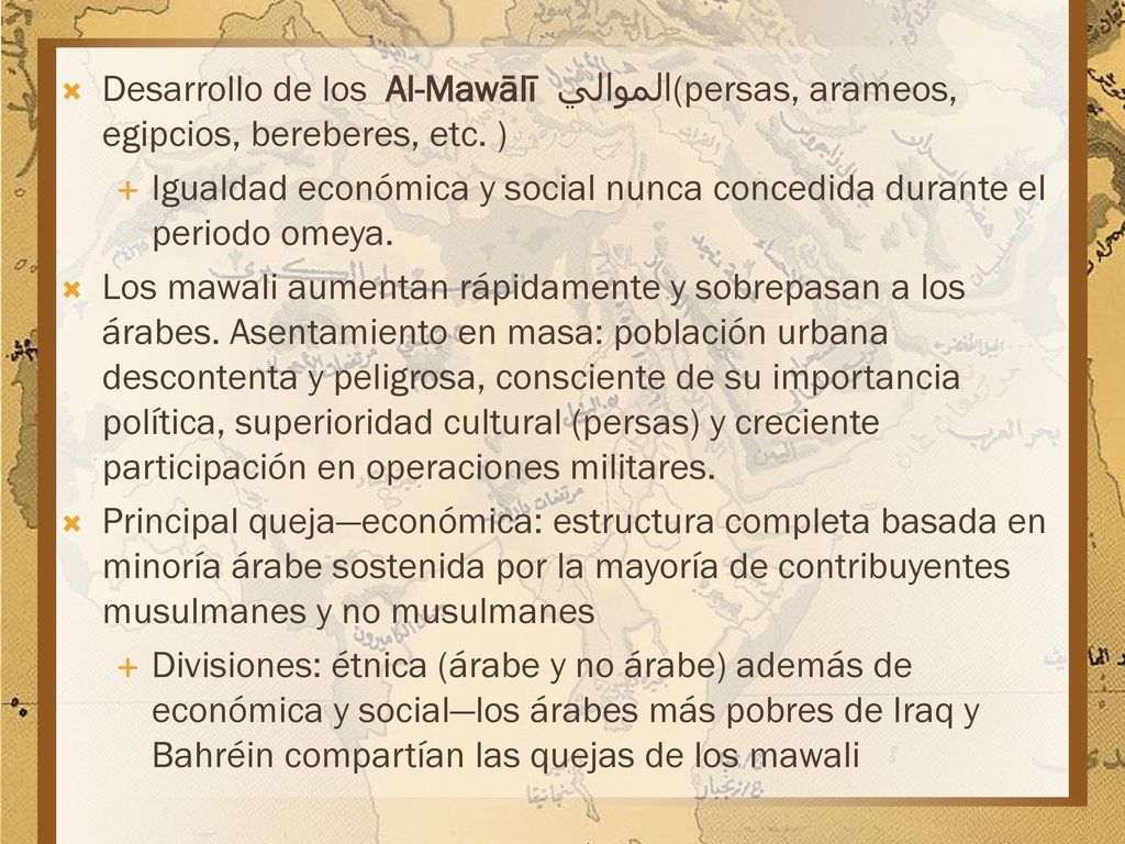 Desarrollo de los Al-Mawālī الموالي (persas, arameos, egipcios, bereberes, etc. )