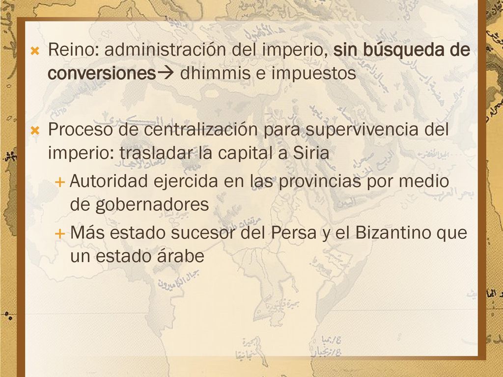 Reino: administración del imperio, sin búsqueda de conversiones dhimmis e impuestos