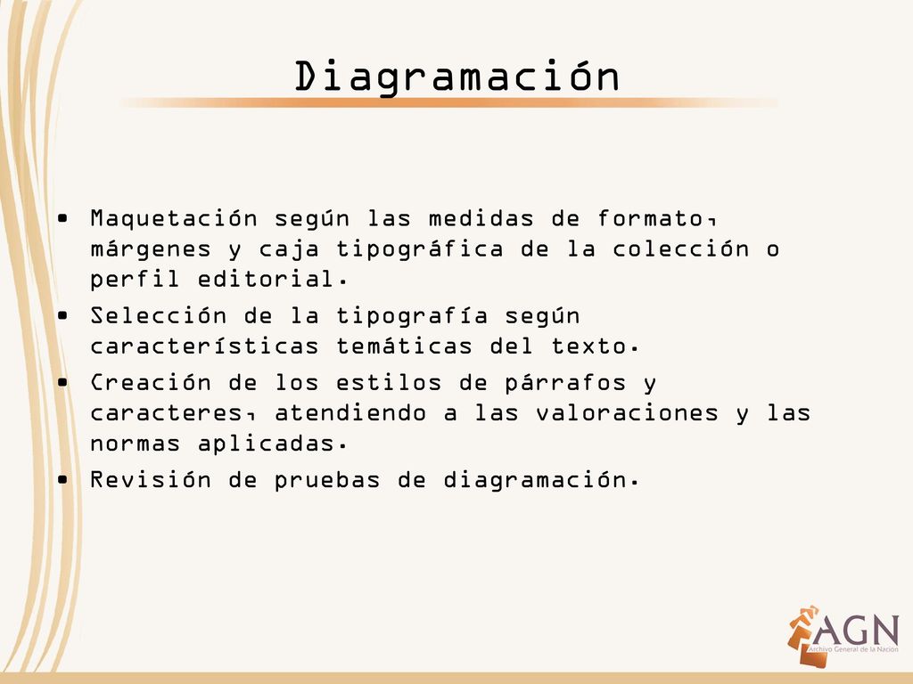 Diagramación Maquetación según las medidas de formato, márgenes y caja tipográfica de la colección o perfil editorial.