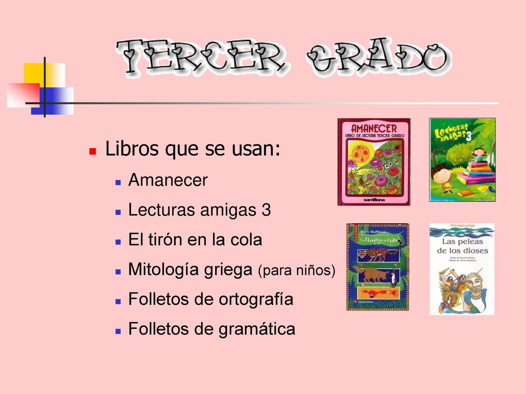 Libros que se usan: Amanecer Lecturas amigas 3 El tirón en la cola