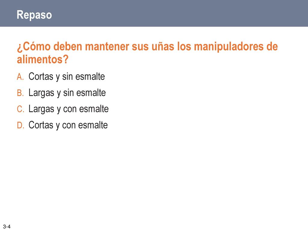¿Cómo deben mantener sus uñas los manipuladores de alimentos