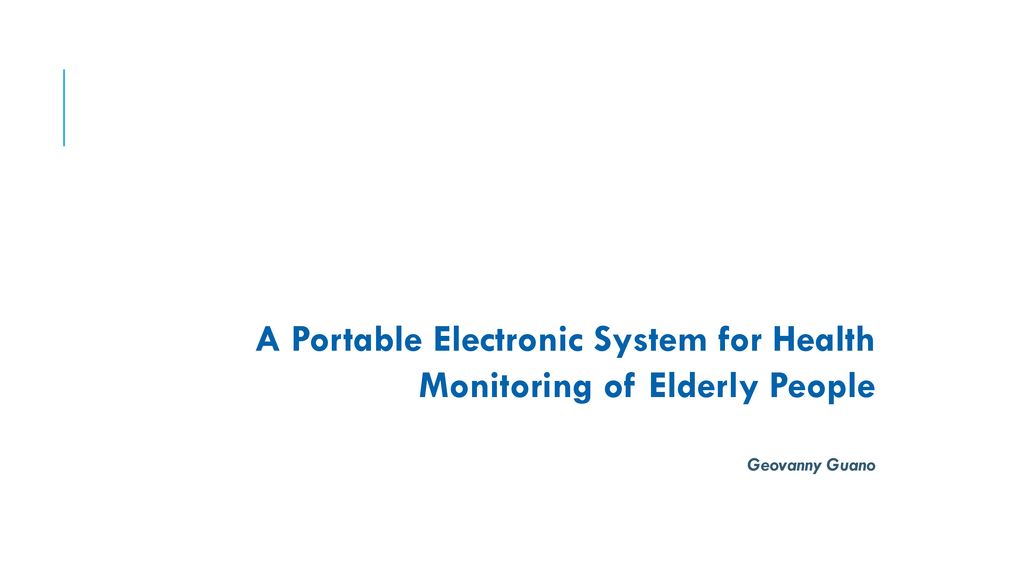 A Portable Electronic System for Health Monitoring of Elderly People