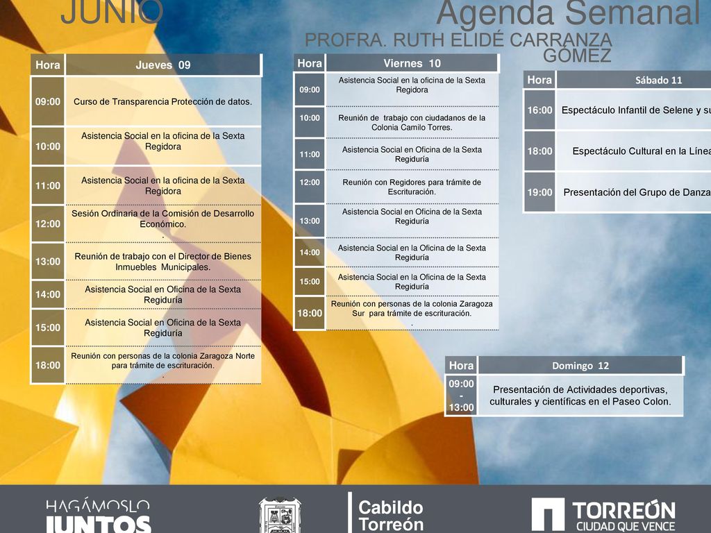 Agenda Semanal JUNIO PROFRA. RUTH ELIDÉ CARRANZA GÓMEZ Cabildo Torreón