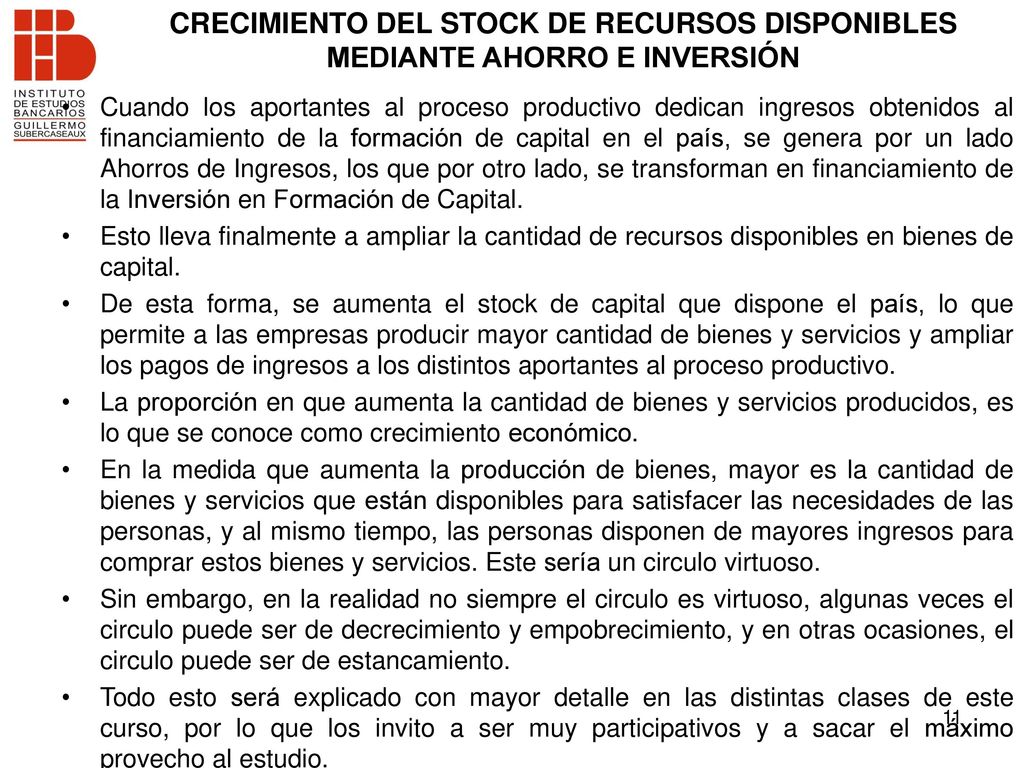 CRECIMIENTO DEL STOCK DE RECURSOS DISPONIBLES MEDIANTE AHORRO E INVERSIÓN