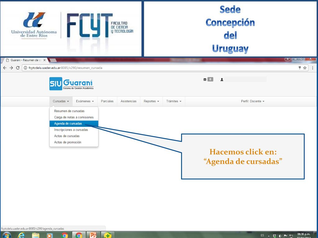 Hacemos click en: Agenda de cursadas