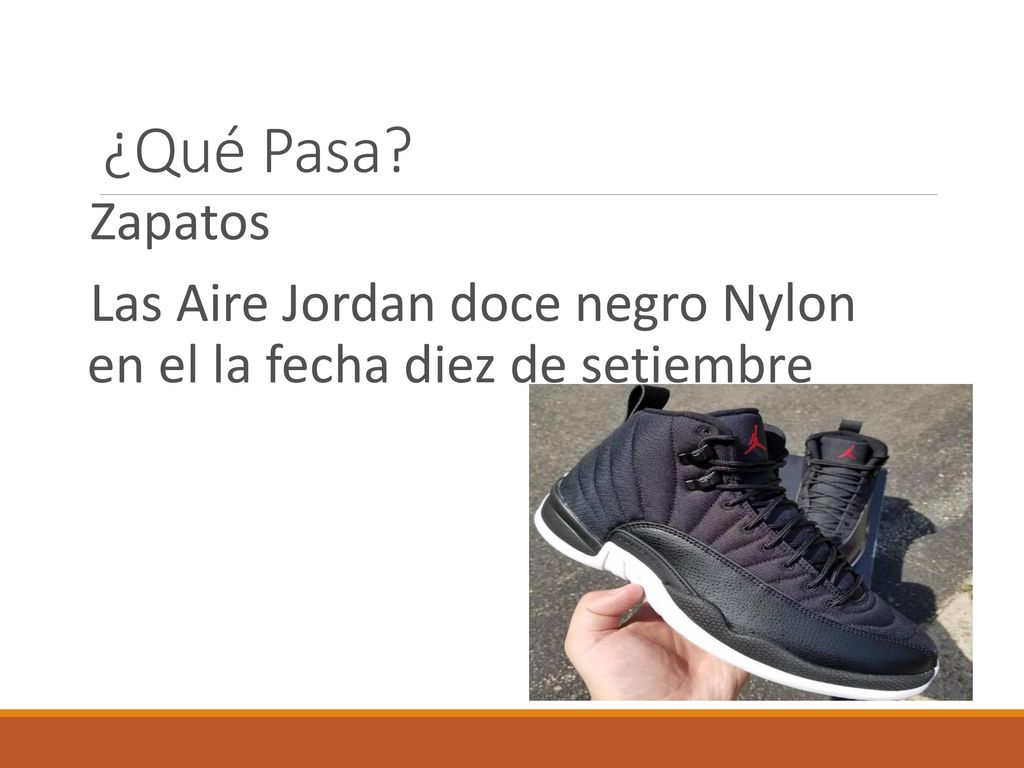 ¿Qué Pasa Zapatos Las Aire Jordan doce negro Nylon en el la fecha diez de setiembre